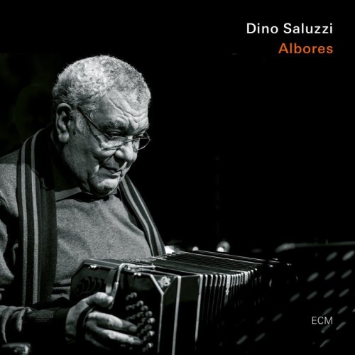 Dino Saluzzi - Albores  (2020) Lossless