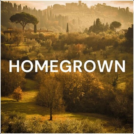 Various Artists - Homegrown (2024) Mp3 320kbps