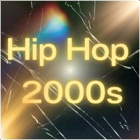 Various Artists - Hip Hop 2000s (2024) Mp3 320kbps