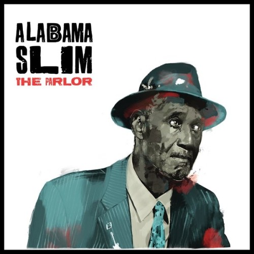 Alabama Slim - The Parlor (2021) Lossless