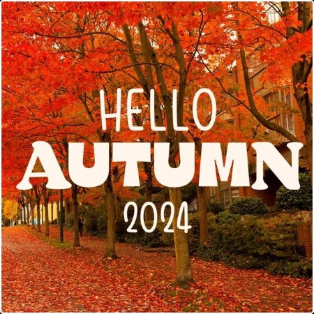 Various Artists - Hello Autumn 2024 (2024) Mp3 320kbps