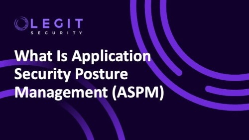 Application Security Posture Management  Security From The Supply Chain To Cloud Runtime