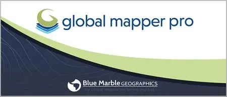 Global Mapper Pro 26.0.1 Build 100924 (x64)