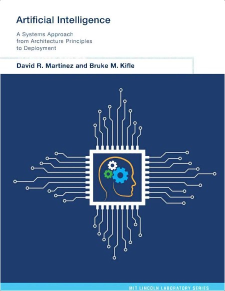 Martinez D  Artificial Intelligence  A Systems Approach from Architecture   2024