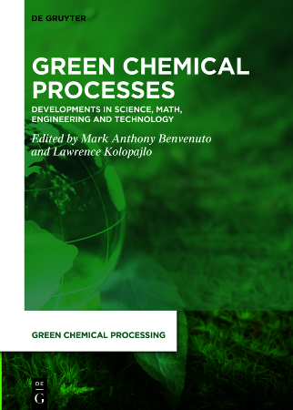 Green Chemical Processes: Developments in Science, Math, Engineering and Technolog... 753c1800425c5cb3812d816b07c52809