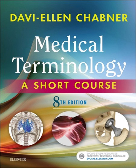 Chabner D  Medical Terminology  A Short Course 8ed 2018