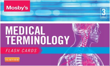 Mosby's Medical Terminology Flash Cards 3ed 2013 Rep