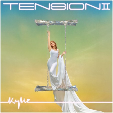 Kylie Minogue - Tension II (2024) [24Bit-44 1kHz] FLAC  517e0d107c0292ccea9f13191c18ef2d