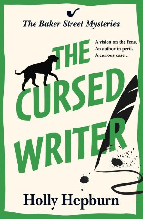 The Cursed Writer: A BRAND NEW historical cozy mystery, perfect for fans of Sherlo... 251ba5c8df1d575b4619d0a705d1bf36