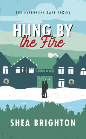 Hung by the Fire - Shea Brighton 3122d5e9724d6074da67e5cea2b9af3c