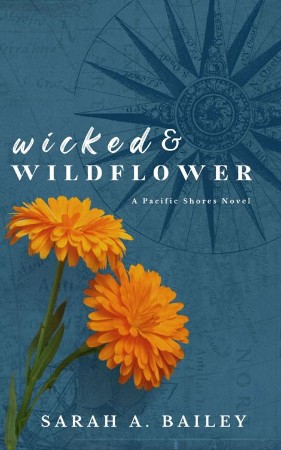 Wicked & Wildflower - Sarah A. Bailey 29bdd016dc2d40883f3c62801b597049