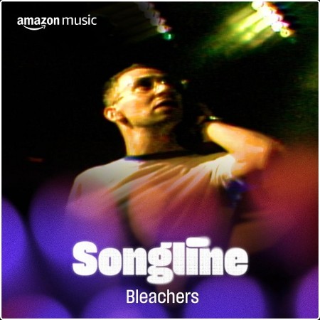 Bleachers - Live At Bowery Ballroom (Amazon Music Songline) (2024) Mp3 320kbps