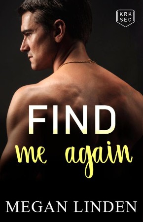 Find me again - Megan Linden 9cbf9ee35d2f3e6364fcf1d29574c064