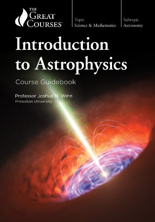 Introduction to Astrophysics - Dr. Joshua N. Winn 454872285139f70f4f36e10d8bfef27b