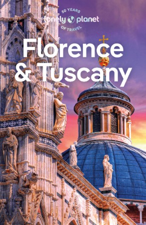 Lonely Planet Florence & Tuscany - Angelo Zinna 9d47347e8dd56346f0ae097d32e47386