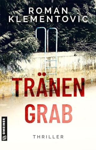 Cover: Klementovic, Roman - Tr&auml;nengrab