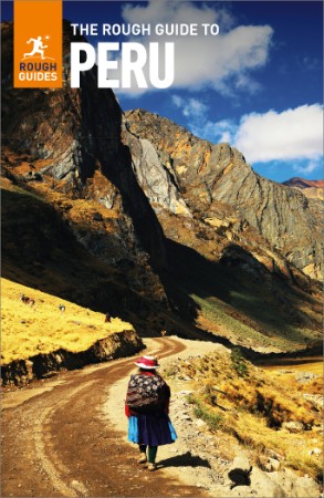 The Rough Guide to Peru: Travel Guide with Free eBook - Rough Guides 509e971a1ee058033f8957a1658170a9