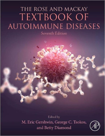 Gershwin M  The Rose and Mackay Textbook of Autoimmune Diseases 7ed 2024