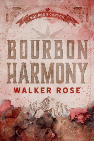 Bourbon Harmony - Walker Rose Ed1b140781553f6e0a9aee9311cca0c0