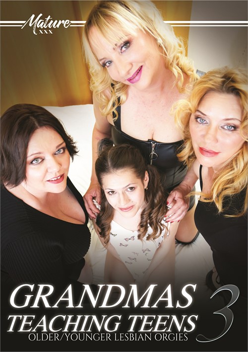 Grandmas Teaching Teens 3 / Бабушки Обучают Тинок - 1.77 GB