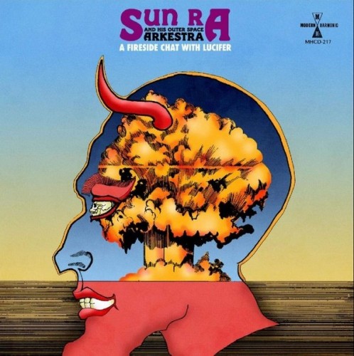 Sun Ra and His Outer Space Arkestra - A Fireside Chat With Lucifer (1983) (2020) Lossless