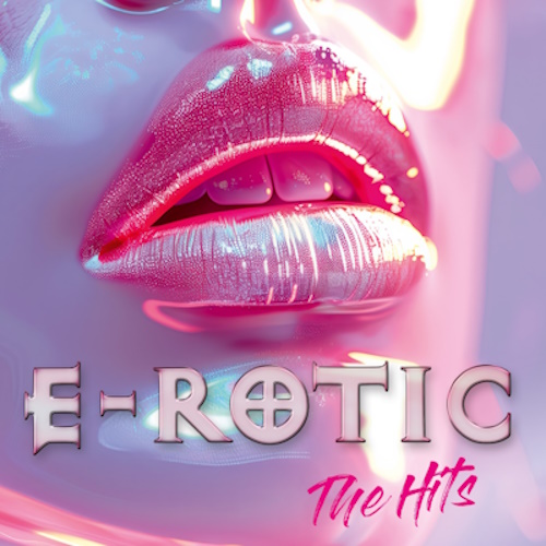 E-Rotic - The Hits (2024) [Remastered, WEB Release, 24bit/44.1kHz] FLAC