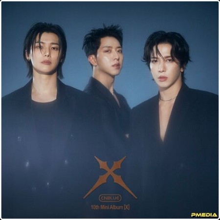 CNBLUE - X (2024) Mp3 320kbps