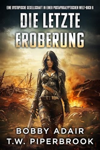 Bobby Adair - Die letzte Eroberung Bobby Adair - Die letzte Eroberung