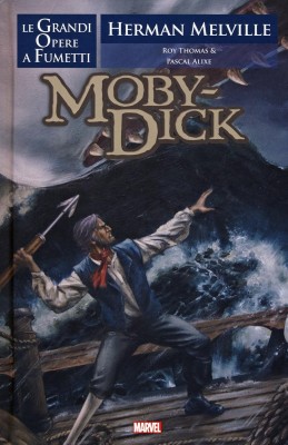 Le Grandi Opere a Fumetti 07 - Moby Dick (Panini 2014-09) [Italian]