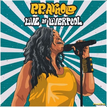 P P  Arnold - Live in Liverpool (2024) [24Bit-48kHz] FLAC