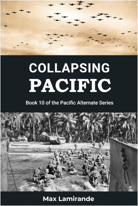 [sci-fi] Collapsing Pacific, Pacific Alternate (10) by Max Lamirande