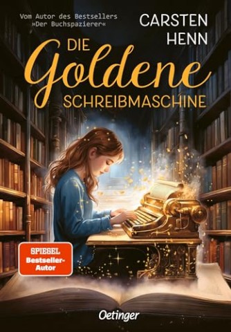 Cover: Carsten Henn - Die Goldene Schreibmaschine