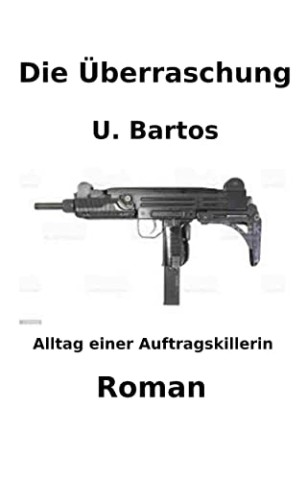 Cover: U. Bartos - Die &Uuml;berraschung