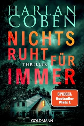 Cover: Coben, Harlan - Myron Bolitar 12 - Nichts ruht f&uuml;r immer