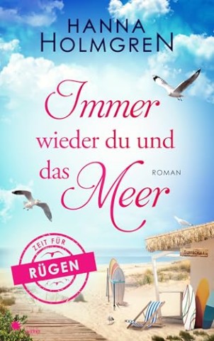 Holmgren, Hanna - Immer wieder du und das Meer