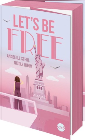 Cover: Anabelle Stehl - Be Wild-Serie 3 - Lets be free