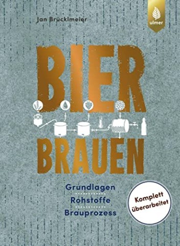 Br&uuml;cklmeier, Jan - Bier brauen