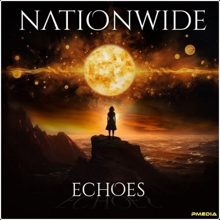 Nationwide - Echoes (2024) [24Bit-44 1kHz] FLAC