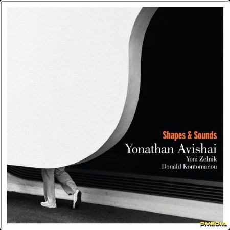 Yonathan Avishai - Shapes and Sounds (2024) [24Bit-88 2kHz] FLAC