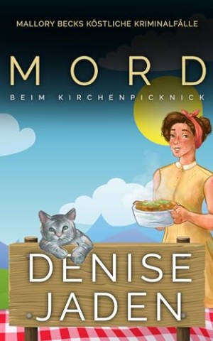 Denise Jaden - Mord beim Kirchenpicknick