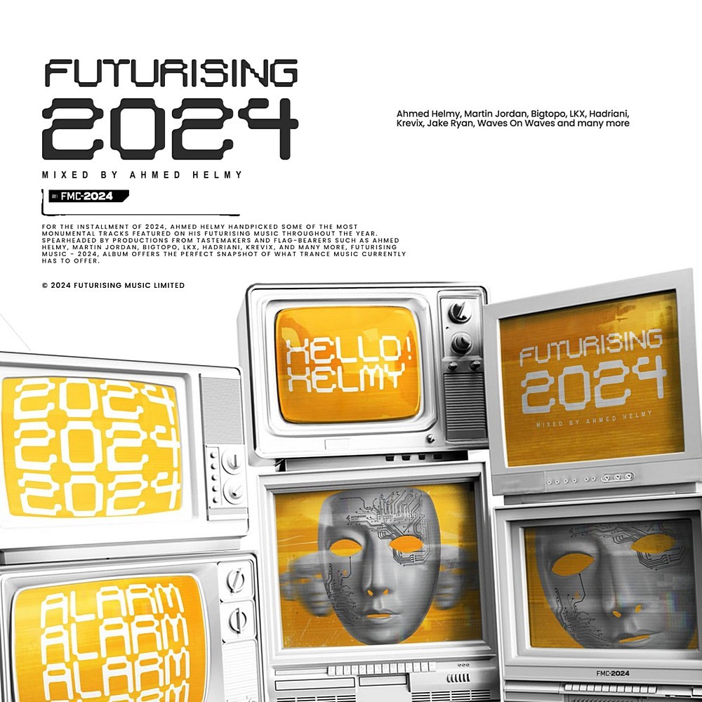 Ahmed Helmy - FUTURISING 2024 (Mixed By Ahmed Helm