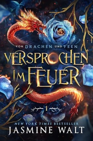 Jasmine Walt - Versprochen im Feuer