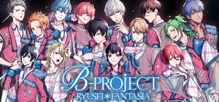 B-PROJECT RYUSEI FANTASIA CHT