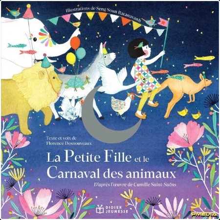 Florence Desnouveaux - La Petite Fille et le Carnaval des animaux (2024) [16Bit-44 1kHz] FLAC