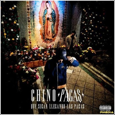 Chino Pacas - Que Sigan Llegando Las Pacas (2024) Mp3 320kbps