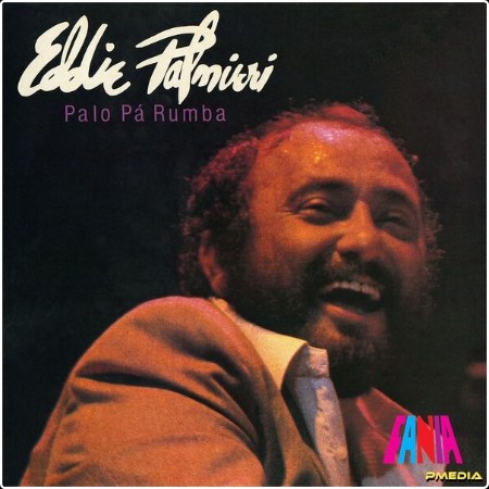 Eddie Palmieri - Palo Pá Rumba (Remastered 2024) (2024) [24Bit-192kHz] FLAC