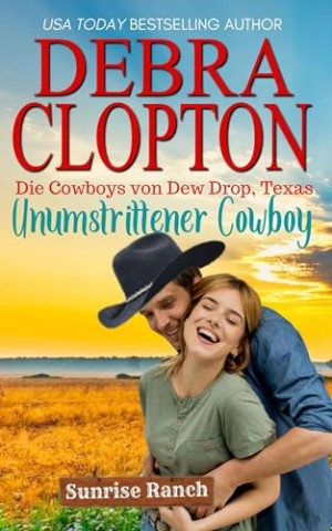 Debra Clopton - Unumstrittener Cowboy