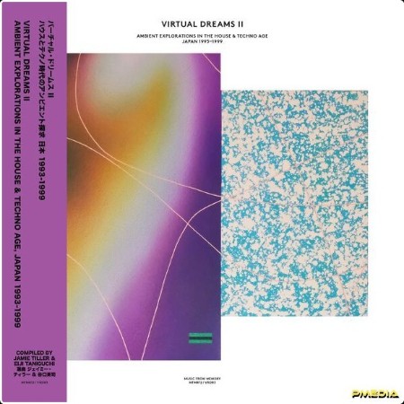 Various Artists - Virtual Dreams II – Ambient Explorations In The House & Techno Age Japan 1993-1...