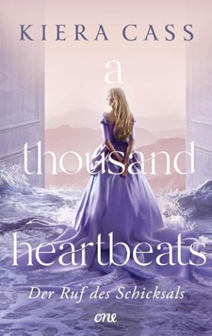 Cass, Kiera - A thousand heartbeats - Der Ruf des Schicksals