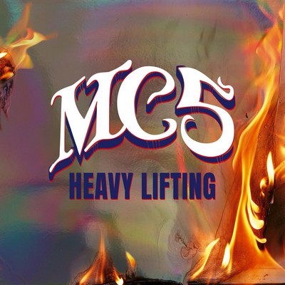 MC5 - Heavy Lifting (2024) [CD-Quality + Hi-Res] [Official Digital Release]